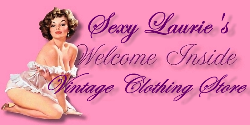 Sexy Laurie's Vintage Clothing Store & Vintage Consignment Shop Online